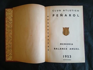 Rarità storica: Annuario/Saldo Ufficiale Club Atlético Peñarol (1953) - Firmato - Foto 1 di 10