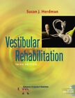 Vestibular Rehabilitation, 3rd Edition [Contemporary Perspectives in Rehabilitat