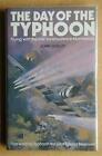The Day Of The Typhoon: Flying With The Royal Air F... By Golley, John Paperback