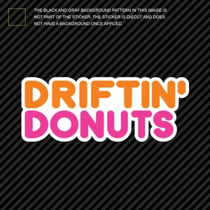 Calcomanía troquelada Driftin Donuts autoadhesiva vinilo jdm deriva - Imagen 1 de 1