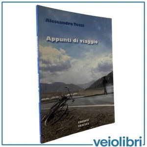 Appunti di viaggio Alessandro Tozzi Edizioni Eraclea 2018 Cina Kirghizistan - Picture 1 of 1