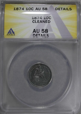 1874 ARROWS SEATED LIBERTY DIME ANACS AU-58 DETAILS (2329785) Cover