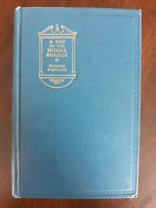 A Son of the Middle Border by Hamlin Garland - The Modern Reader's Series 1934 - Picture 1 of 11