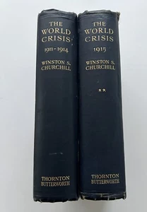 THE WORLD CRISIS WINSTON CHURCHILL-THORNTON & BUTTERWORTH Vol 1&2 1ST EDITIONS - Picture 1 of 7