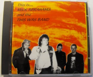 MICK ABRAHAMS "THIS WAS" BAND [Jethro Tull] - This Is - UK Import CD - Picture 1 of 2