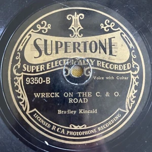 78 rpm BRADLEY KINCAID "WRECK ON THE C&O ROAD" SUPERTONE 9350 country V Gennett - Picture 1 of 4