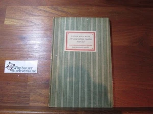 Der ausgewählten Gedichte erster Teil. Ausgew. von Katharina Kippenberg Rilke, R - Picture 1 of 1