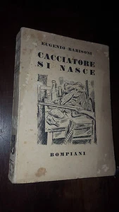CACCIATORI SI NASCE di EUGENIO BARISONI - Imagen 1 de 8