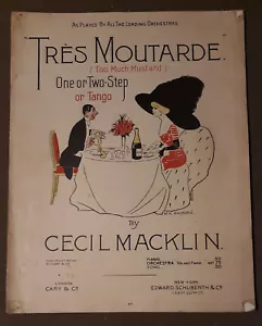 1913 Tres Moutarde One or Two Step or Tango Vintage Piano Sheet Music Macklin - Picture 1 of 3