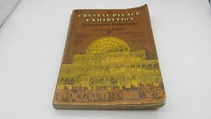 Crystal Palace Exhibition Illustrated Catalogue London (1851) , 1970 Reprint - Bild 1 von 1