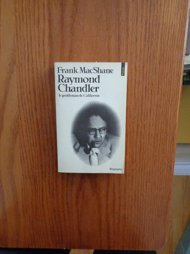 Raymond Chandler: le gentleman de Californie par Frank MacShane 1984 SC Foto 1 de 1
