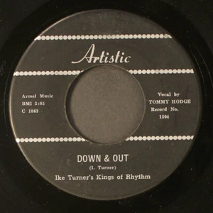 IKE TURNER & TOMMY HODGE: down & out / you don't love me ARTISTIC 7" Single - Picture 1 of 2