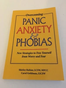 Overcoming Panic, Anxiety, and Phobias : New Strategies to Free Yourself Book - Picture 1 of 4
