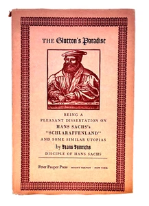 The Glutton's Paradise: Hans Sach's "Schlaraffenland by Hans Hinrichs - Picture 1 of 5