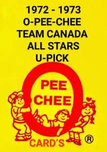 1972-73 O-Pee-Chee Team Canadá Hockey Insertos U-PICK Completa tu conjunto - Imagen 1 de 147