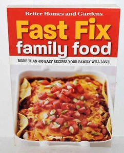 FAST FIX FAMILY FOOD (BETTER HOMES & GARDENS) Like New FREE SHIPPING !!! - Picture 1 of 3