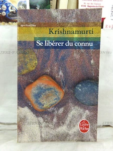 SE LIBÉRER DU CONNU, KRISBNAMURTI, ÉDITIONS LE LIVRE DE POCHE, 2014 - Picture 1 of 12