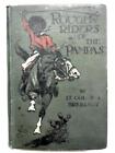 Roughriders of the Pampas - A Tale of Ranch Life etc (F. S. Brereton) (ID:82831)