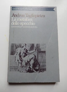 Andrea Tagliapietra - Die Metapher des Spiegels (Feltrinelli 1991) 1. Auflage - Bild 1 von 1