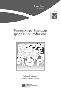 Paola Faini Terminologia, linguaggi specialistici, traduzione (Paperback) - Picture 1 of 1