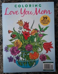 MOTHER'S DAY Adult COLORING Book 39 Prints to Color & Frame Love You Mom - Picture 1 of 2