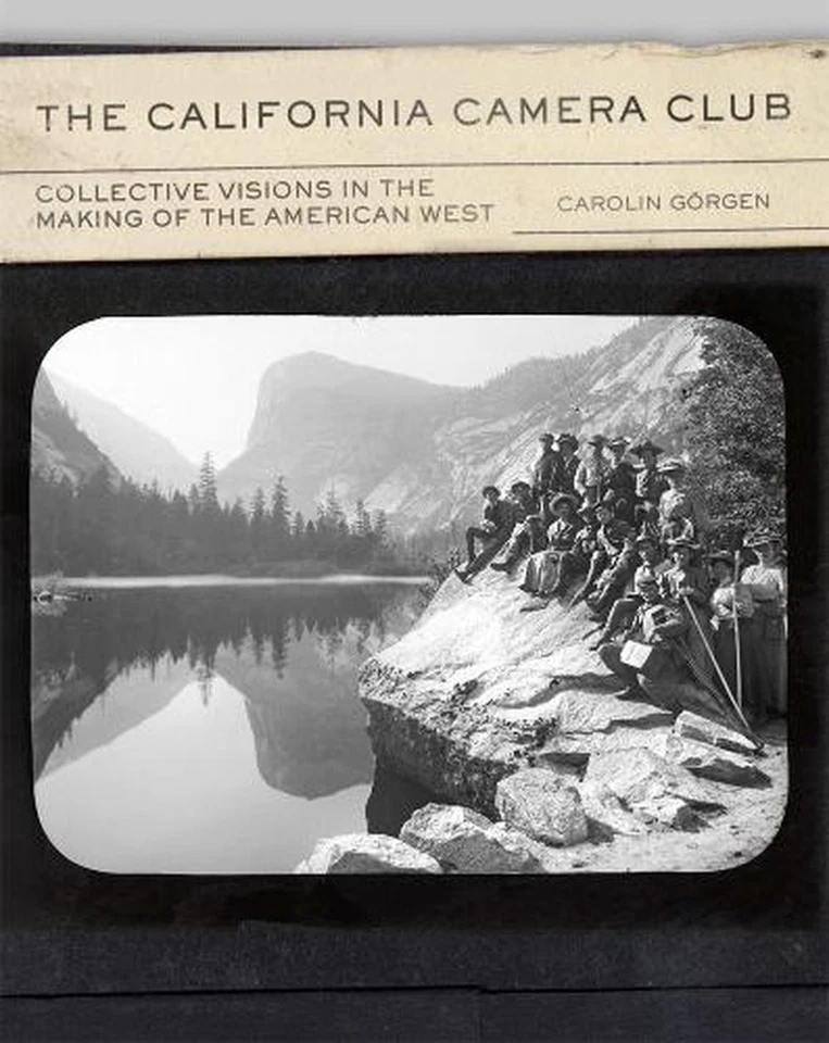 The California Camera Club Volume 40: Collective Visions in the Making of the Am - Image 1 of 1