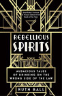 Ruth Ball Rebellious Spirits (Poche)