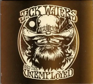 Jack Waters and the Unemployed - Picture 1 of 1