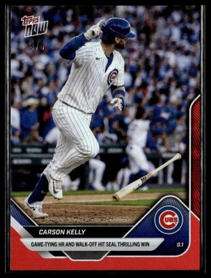 2025 Topps Now 645 Carson Kelly Chicago Cubs Game Tying & Walk-Off Hits Red 3/5 - Image 1 of 2
