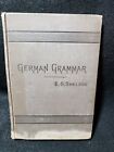 A Short German Grammar For High Schools And Colleges: By Edward Stevens Sheldon
