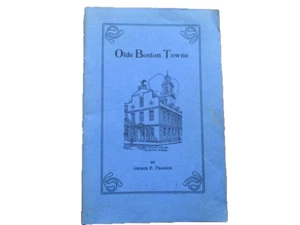 Olde Boston Towne von George F. Pearson, 1938, historische Stätten Innenstadt, 4. Auflage,  - Bild 1 von 9