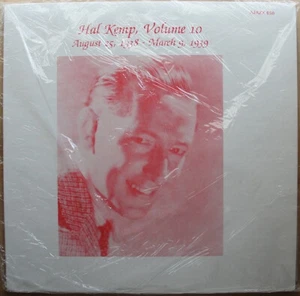 Hal Kemp - Volume 10, August 25, 1938-March 9, 1939 (LP, Comp) - Picture 1 of 1