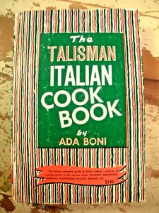 THE TALISMAN ITALIAN COOK BOOK Ada Boni Special Ronzoni Macaroni Co Edition 1972 - Picture 1 of 24