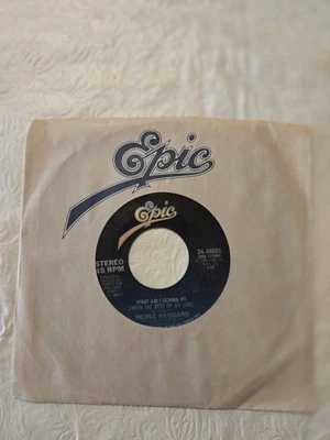 MERLE HAGGARD What Am I Gonna Do (With The Rest Of My Life) EPIC 34-04006 EX 45 - Image 1 of 3