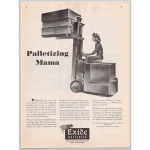 1944 Exide Batteries Palletizing Mama WWII Vtg Print Ad Woman Driver Fork Lift - Picture 1 of 1