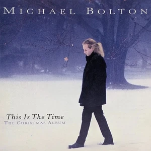 Michael Bolton - This Is The Time - The Christmas Album (CD) - Picture 1 of 2