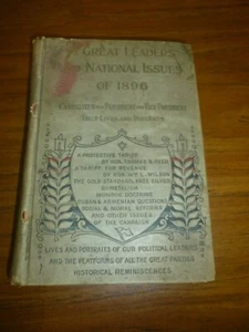The Great Leaders And National Issues Of 1896 - Picture 1 of 4