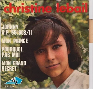 CHRISTINE LEBAIL JOHNNY S.P. 69.603/11 FRENCH EP MICHEL COLOMBIER - Imagen 1 de 1