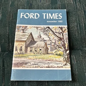 1960 November Ford Times Magazine Gardenville New York Aztec Ghost Ruins Winona - Picture 1 of 23