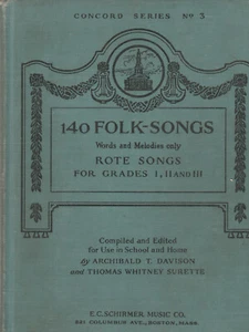 140 FOLK-SONGS FOR GRADES 1-3 (1922)  ARCHIBALD T. DAVISON - Picture 1 of 1