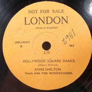Anne Shelton 78 RPM London Record Hollywood Square Dance with the Honeycombs - Imagen 1 de 3