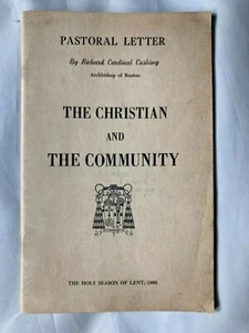 Pastoral Letter, The Christian and the Community by Richard Cardinal Cushing - Foto 1 di 5