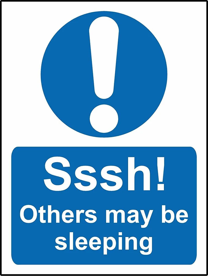 KPCM DISPLAY LTD Mandatory sign Shhh others may be sleeping - Safety sign
