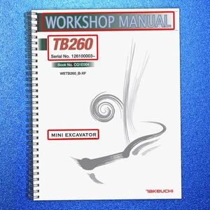 TAKEUCHI TB260 MINI EXCAVATOR WORKSHOP MANUAL - LOOP BOUND, COVERS, XL FOLDOUTS! - Picture 1 of 21