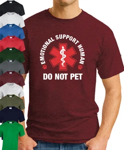 EMOTIONAL SUPPORT HUMAN T-SHIRT Funny Slogan Novelty Office Gag Joke Gift Top - Picture 1 of 23