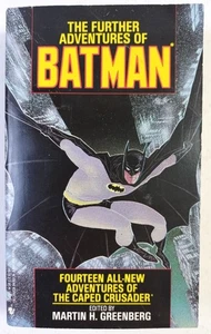 THE FURTHER ADVENTURES OF BATMAN. MARTIN H GREENBERG. 1ST ED BANTAM 1989. ACCEPT - Bild 1 von 6