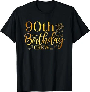 90th Birthday Crew 90 Years Old Bday Matching Group Party T-Shirt Hoodie - Picture 1 of 19