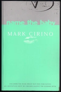 Mark Cirino - Name the Baby - Uncorrected Proof (1997 Phoenix House ARC) - Picture 1 of 1