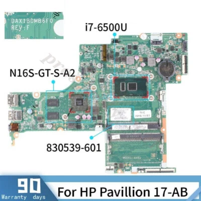 DAX1BDMB6F0 830539-601 For HP 17-AB 17-G w/I7-6500U CPU N16S-GT-S-A2 Motherboard - Image 1 of 4