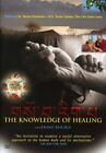 The Knowledge of Healing - The 14th Dalai Lama; Dr. Tenzin Choedrak; H. H.?